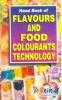Hand Book Of Flavours And Food Colourants Technology