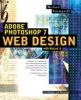 Adobe(r) Photoshop(r) 7 Web Design with GoLive(TM) 6