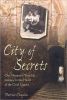 City of Secrets: One Woman's True-Life Journey to the Heart of the Grail Legend