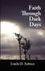 Faith Through Dark Days