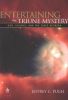 Entertaining the Triune Mystery: God, Science, and the Space Between