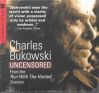 Charles Bukowski Uncensored CD: From the Run with the Hunted Session