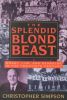 The Splendid Blond Beast: Money, Law and Genocide in the Twentieth Century