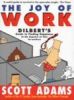 Dilbert The Joy Of Work