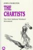 The Chartists: The First National Workers' Movement (Socialist History of Britain)