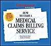 How to Start a Medical Claims Billing Service
