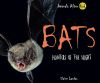Bats: Hunters of the Night (Animals After Dark)