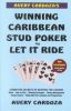 Avery Cardoza's Caribbean Stud Poker and Let It Ride