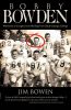 Bobby Bowden: Memories of a Legend and His Boys from South Georgia College