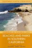 Beaches and Parks in Southern California (Experience the California Coast)