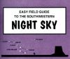 Easy Field Guide to the Southwest Night Sky