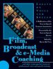 Film, Broadcast and E-Media Coaching: Ch Training