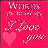 Words to Say I Love You (Gift)