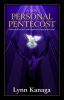 A New Personal Pentecost: Biblical, Historical, and Prophetic Evidence Reviewed