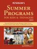 Peterson''s Summer Programs for Kids And Teenagers 2008