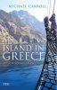 An Island in Greece: On the Shores of Skopelos