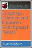 Language, Literacy and Children with Special Needs