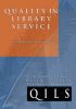 Quality in Library Service: A Competency-Based Staff Training Program First North American Edition (Library Science Series)