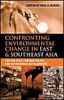 Confronting Environmental Change in East and Southeast Asia: Eco-Politics, Foreign Policy and Sustainable Development