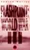 Flashpoint: World War III