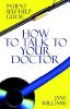 Patient Self-Help Guide: How to Talk to Your Doctor