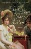 The Lost Years of Jane Austen Lost Years of Jane Austen: A Novel a Novel