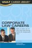 Vault Guide to Corporate Law Careers