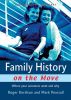 Family History on the Move: Where Your Ancestors Went and Why