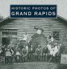 Historic Photos of Grand Rapids