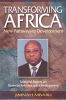 Transforming Africa. New Pathways to Development. Selected Papers on Financial Reforms and Development