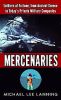 Mercenaries : Soldiers of Fortune, from Ancient Greece to Today#s Private Military Companies