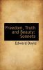Freedom, Truth and Beauty: Sonnets