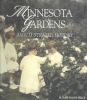 Minnesota Gardens: An Illustrated History