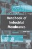 Handbook of Industrial Membranes, Second Edition