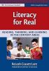 Literacy for Real: Reading, Thinking, and Learning in the Content Areas