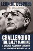 Challenging the Daley Machine: A Chicago Alderman's Memoir