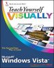 Teach Yourself VISUALLY Windows Vista (Teach Yourself VISUALLY (Tech))