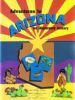 Adventures in Arizona: An Illustrated History