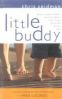 Little Buddy: What a Rookie Father Learned about God from the Birth of His Son