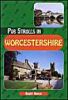 Pub Strolls in Worcestershire (Pub Strolls)