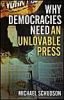 Why Democracies Need an Unlovable Press