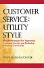 Customer Service: Utility Style