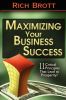 Maximizing Your Business Success: 11 Critical Principles That Lead to Prosperity!