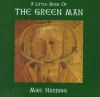 A Little Book of the Green Man (Little Books)