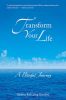 Transform Your Life: A Blissful Journey