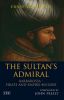 The Sultan's Admiral: Barbarossa: Pirate and Empire Builder