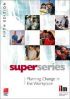 Planning Change in the Workplace Super Series