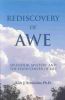 Rediscovery of Awe: Splendor, Mystery, and the Fluid Center of Life