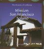 Mission San Francisco Solano (Missions of California)