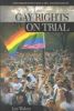 Gay Rights on Trial: A Reference Handbook